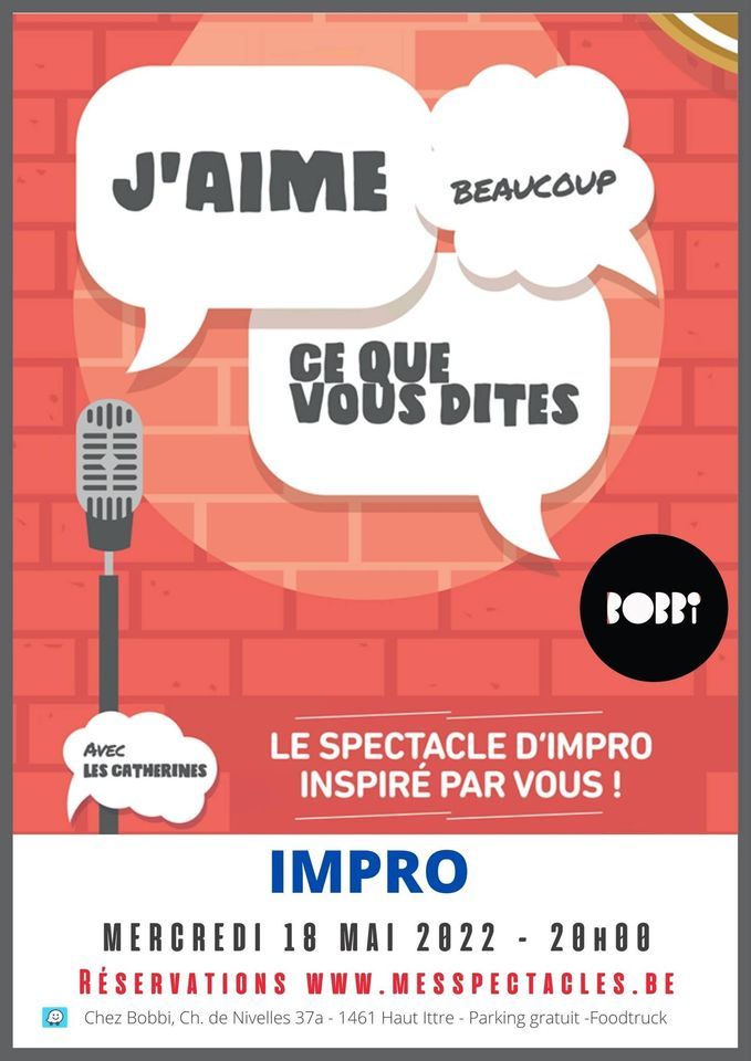 IMPRO - Les Catherines - "J'aime beaucoup ce que vous dites"