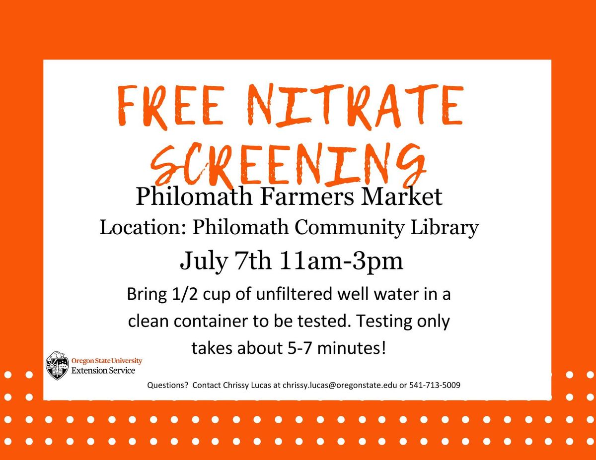 FREE Nitrate Screening @ Philomath Farmers Market