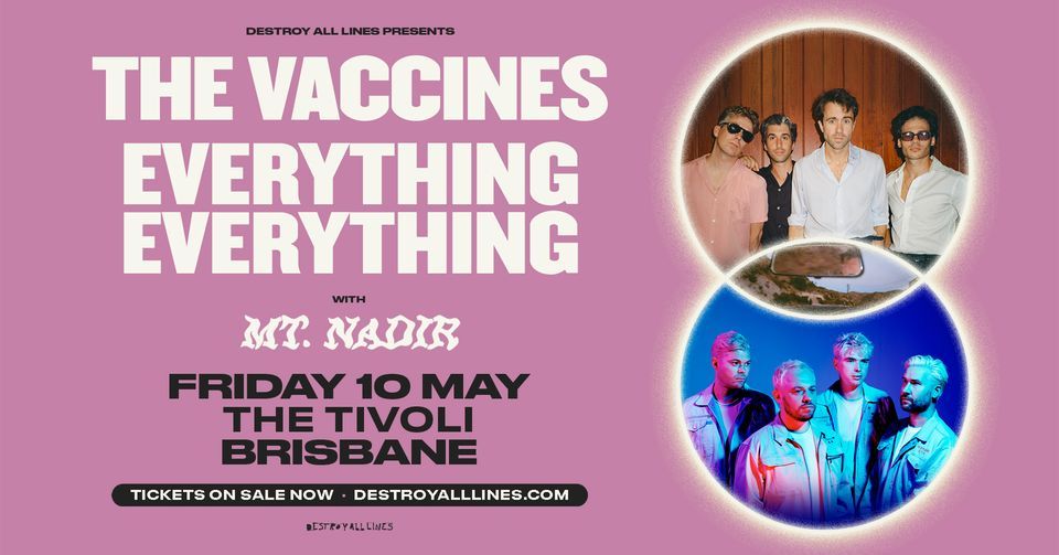 The Vaccines & Everything Everything  \/\/ Brisbane \/\/ Co-Headline Australian Tour \/\/ The Tivoli