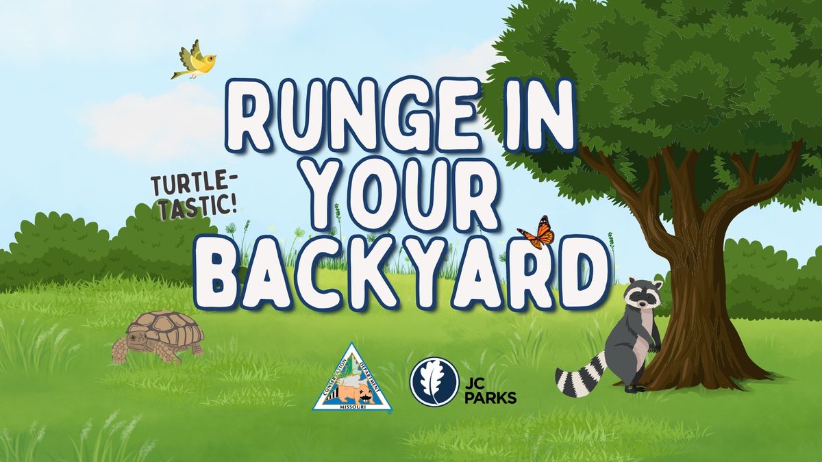 Runge in Your Backyard - Turtle-tastic!