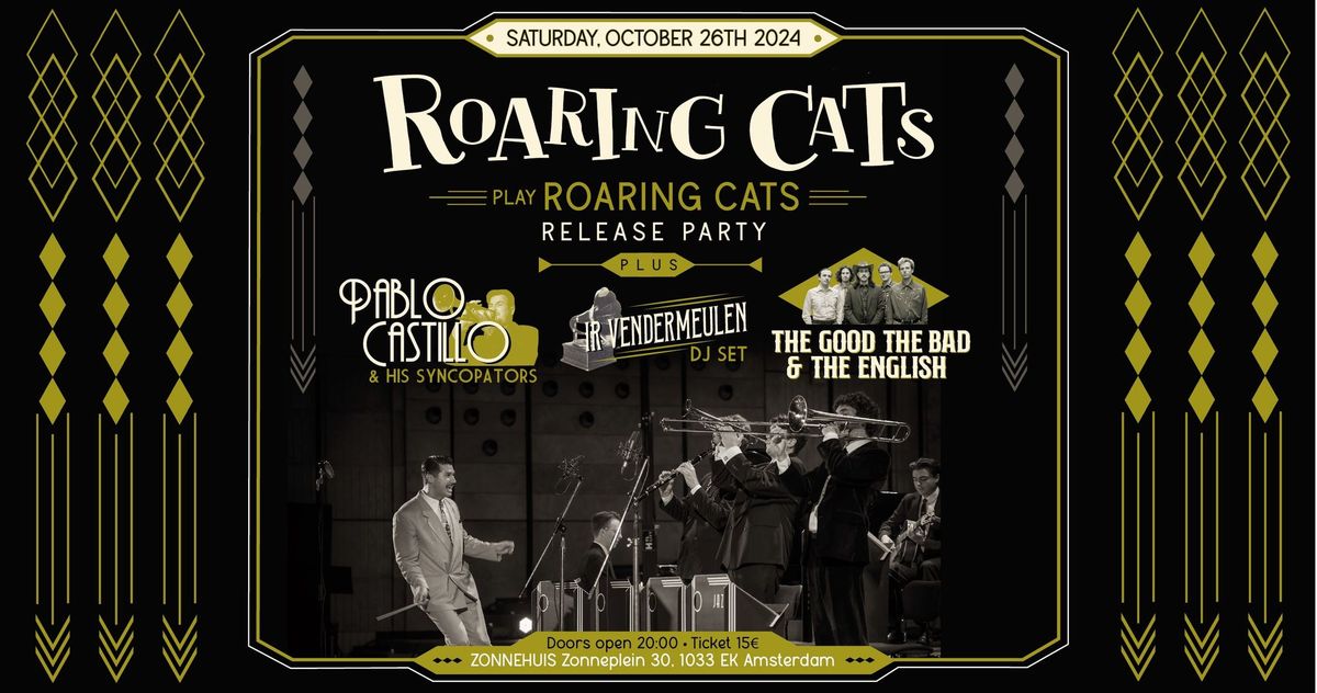 Roaring Cats RELEASE PARTY | Zonnehuis   