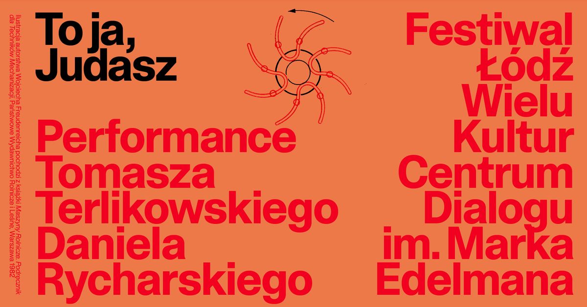 Festiwal \u0141\u00f3d\u017a Wielu Kultur 2024 \/\/ To ja, Judasz \/ performance T. Terlikowskiego i D. Rycharskiego