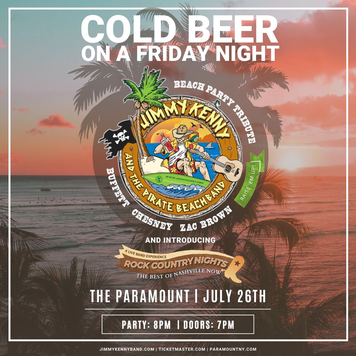  \u201cCold Beer on a Friday Night\u201d Featuring: Jimmy Kenny & The Pirate Beach Band w\/ Rock Country Nights