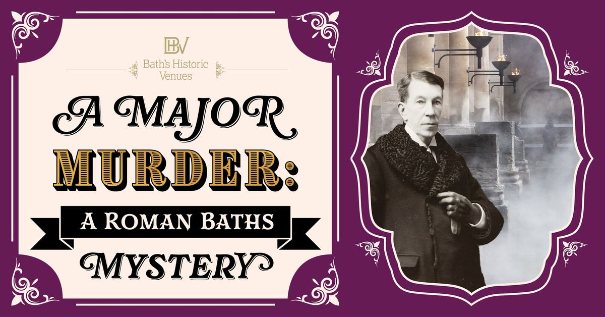 A Major Murder: A Roman Baths Mystery