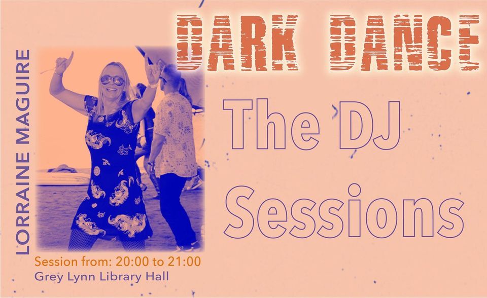 Dark Dance 8PM Session Guest DJ!