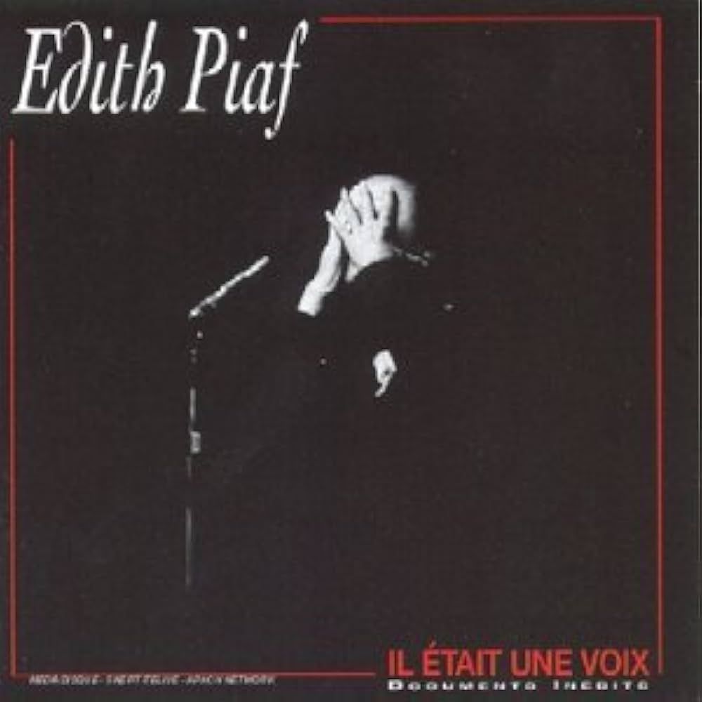 Il etait une voix PIAF