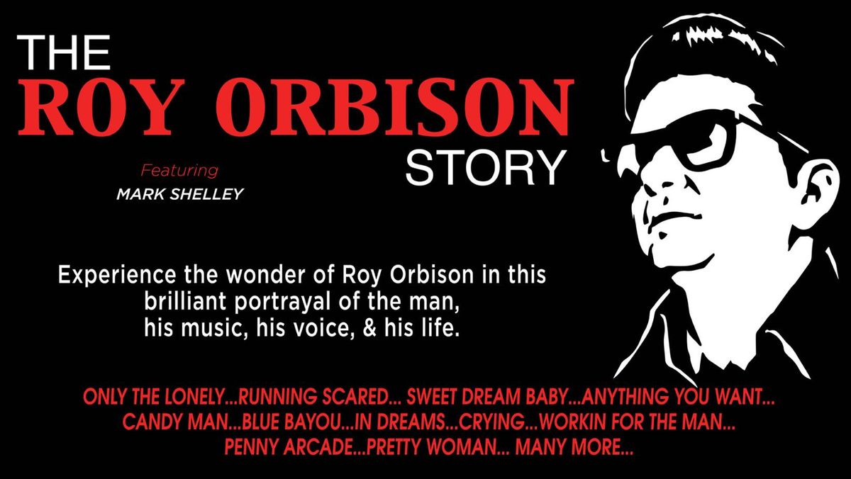 The Roy Orbison Story