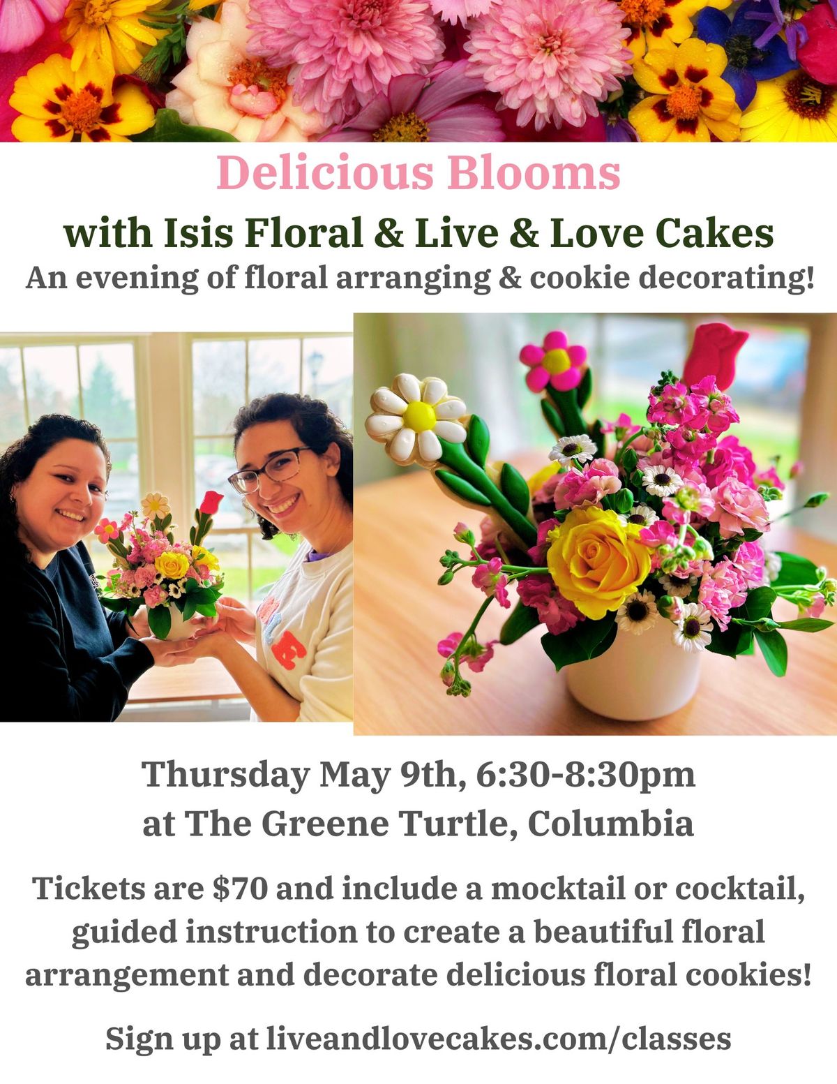 Delicious Blooms with Isis Floral & Live & Love Cakes - Floral Arranging & Cookie Decorating Class