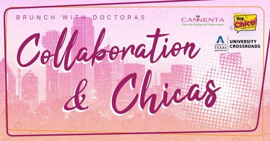 Collaboration and Chicas Brunch with Doctoras