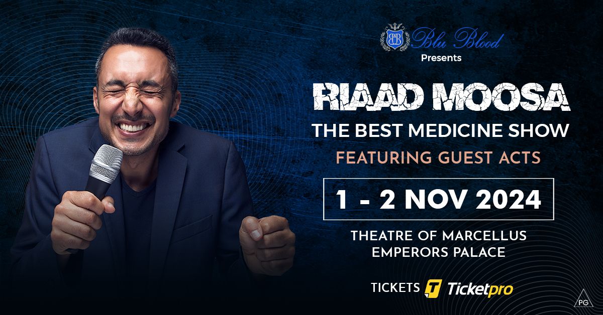 Riaad Moosa - The Best Medicine Show