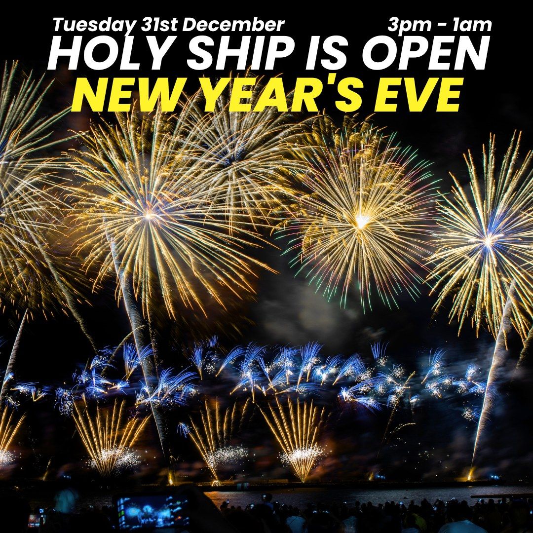 NYE @ Holy Ship 2024