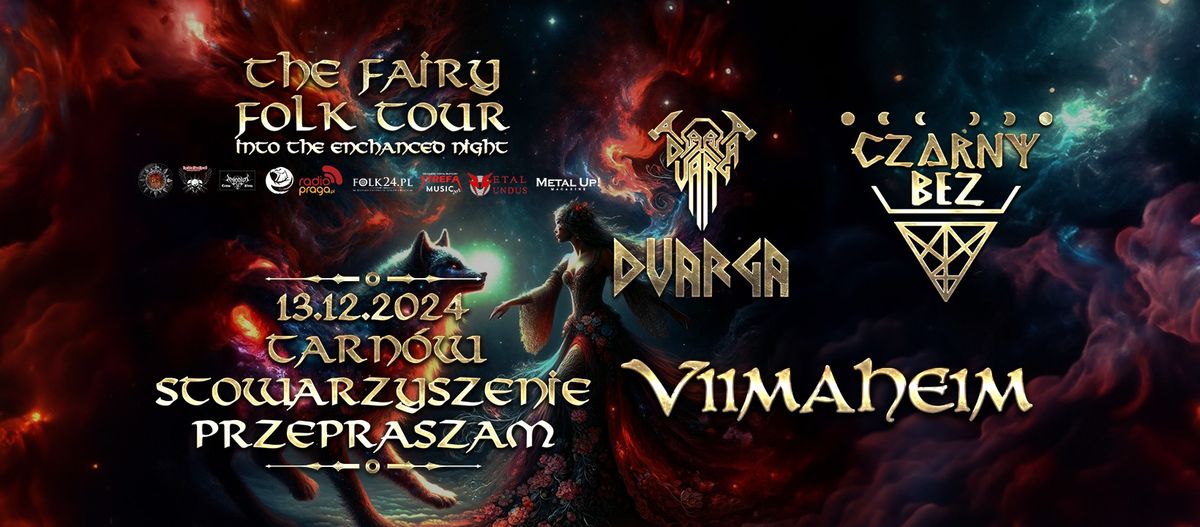 The Fairy Folk Tour - Tarn\u00f3w - 13.12.2024 - Przepraszam (Czarny Bez, Dvarga, Viimaheim)