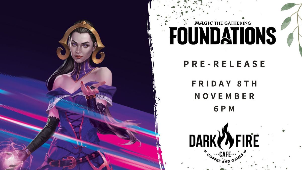 MTG: Foundation - Friday Night Pre-release