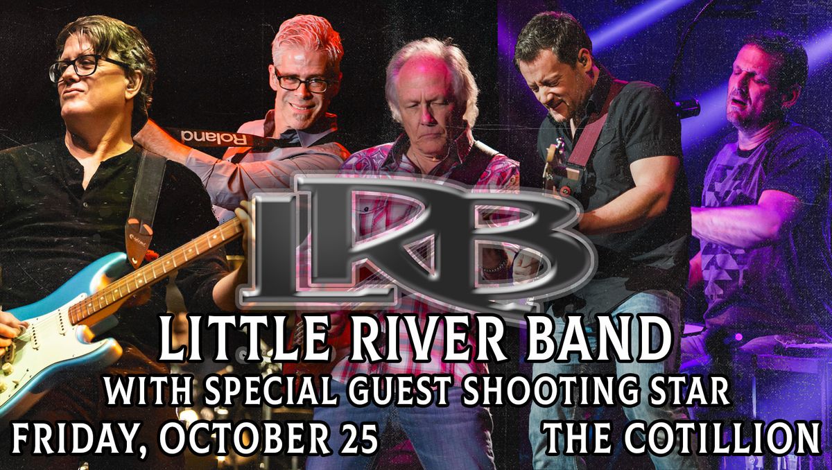 Little River Band \u00b7 October 25 \u00b7 The Cotillion \u00b7 Wichita, KS