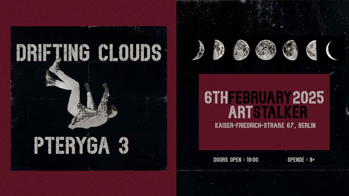 Drifting Clouds & Pteryga 3 @ Art Stalker