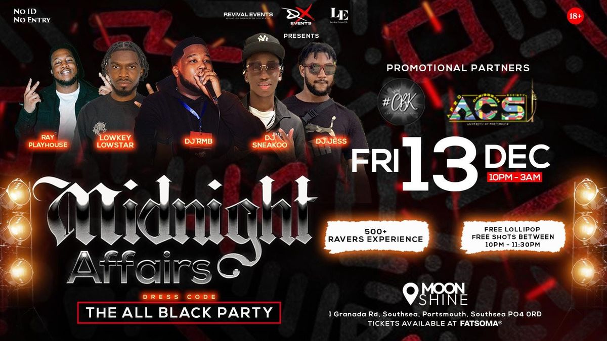 MIDNIGHT AFFAIRS \u2663\ufe0f\u2744\ufe0f : ALL BLACK PARTY \ud83c\udf11\ud83e\udd35\ud83c\udffe\u200d\u2642\ufe0f\u2663\ufe0f : PORTSMOUTH 