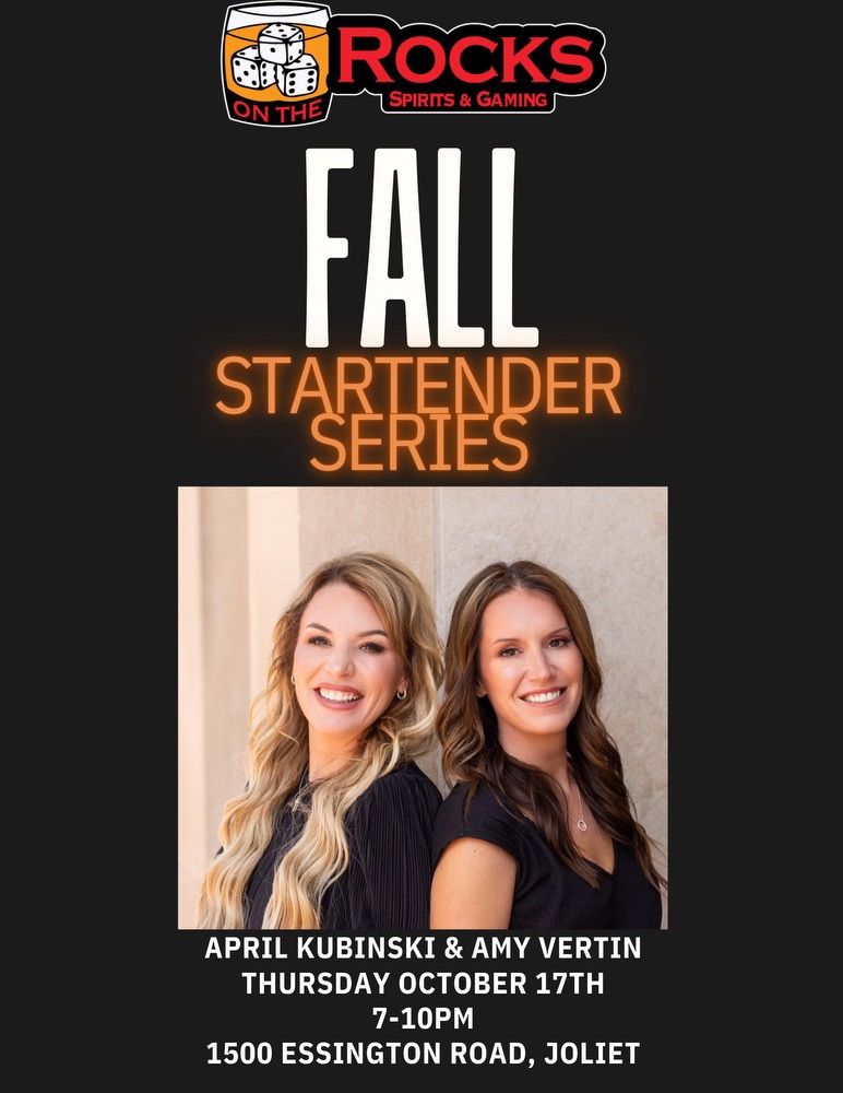 FALL STARTENDING SERIES W\/APRIL KUBINSKI & AMY VERTIN