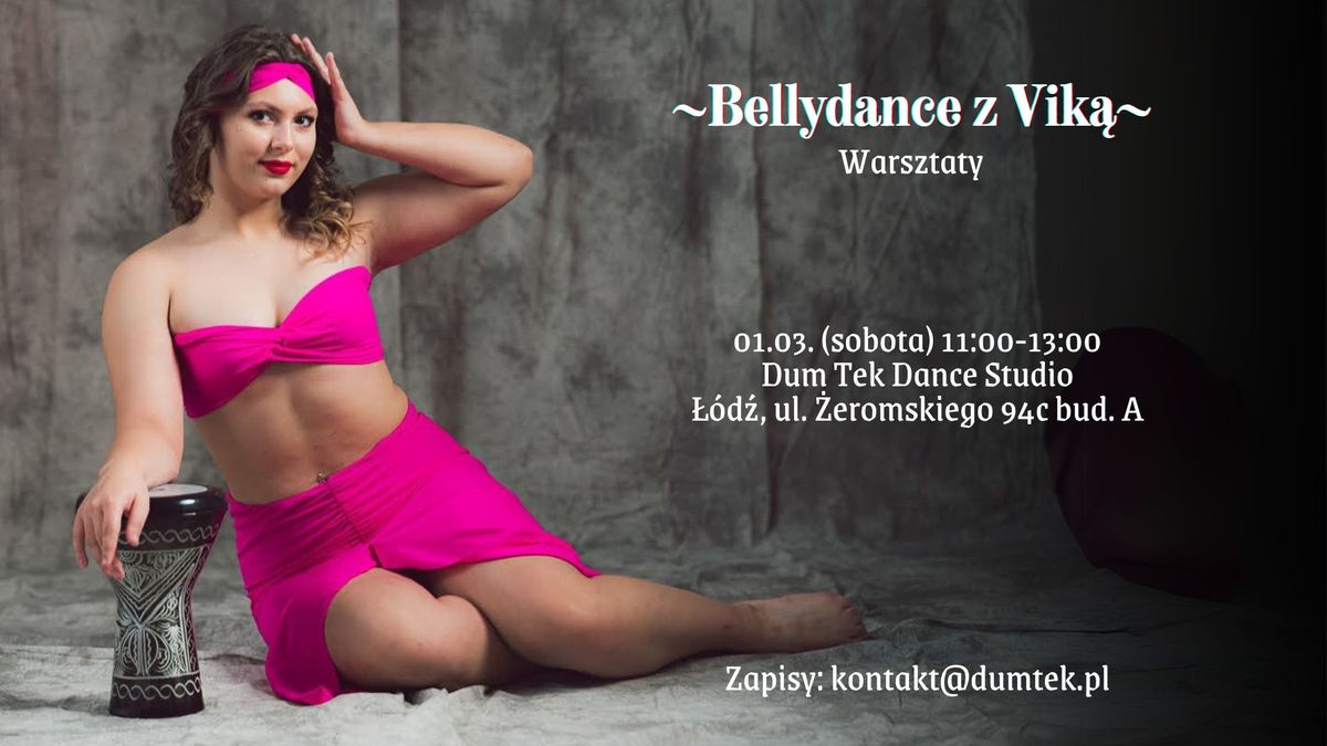 Bellydance z Vik\u0105 - warsztaty - TEMAT DO WYBORU!