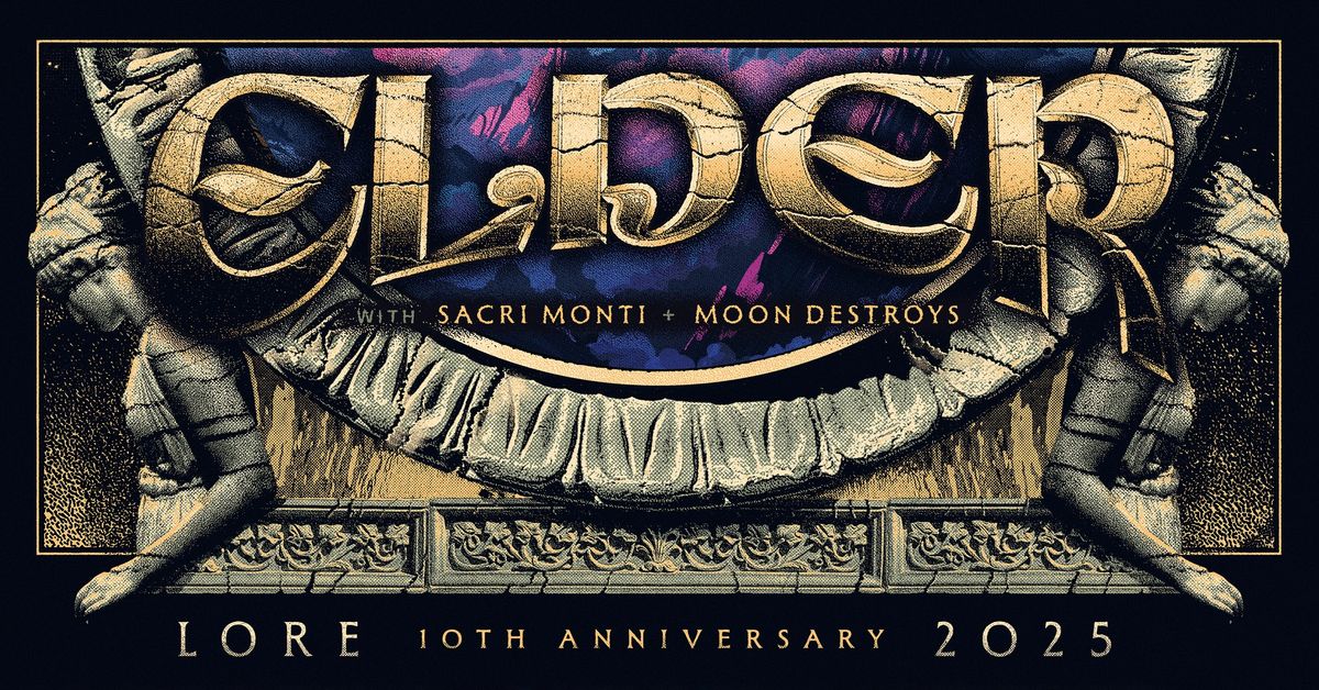 Elder 'Lore 10 Year Anniversary Tour' featuring Sacri Monti & Moon Destroys at The Sanctuary 4\/13\/25