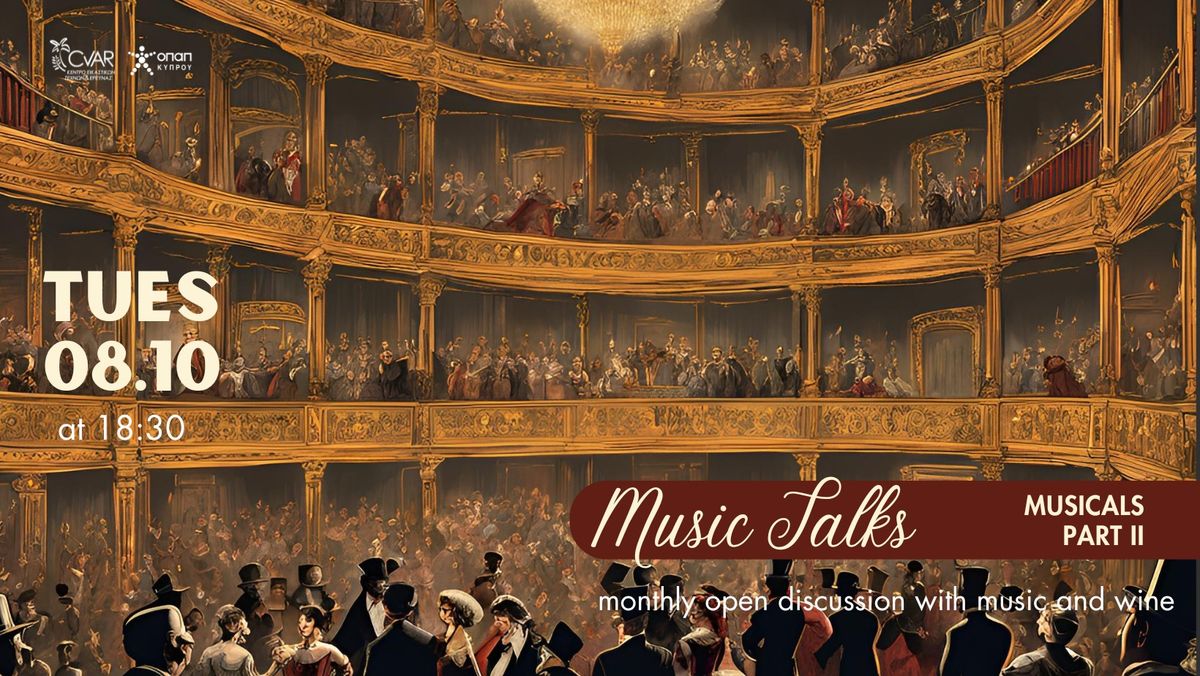 Music Talks: Musicals Part II