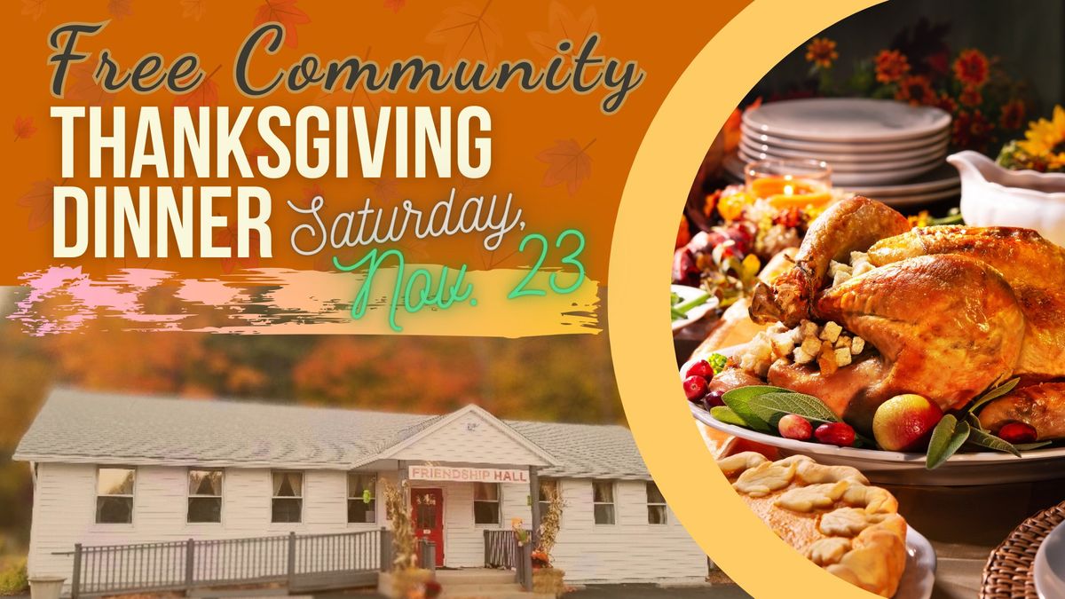 Free Community Thanksgiving Dinner - Saturday, Nov. 23