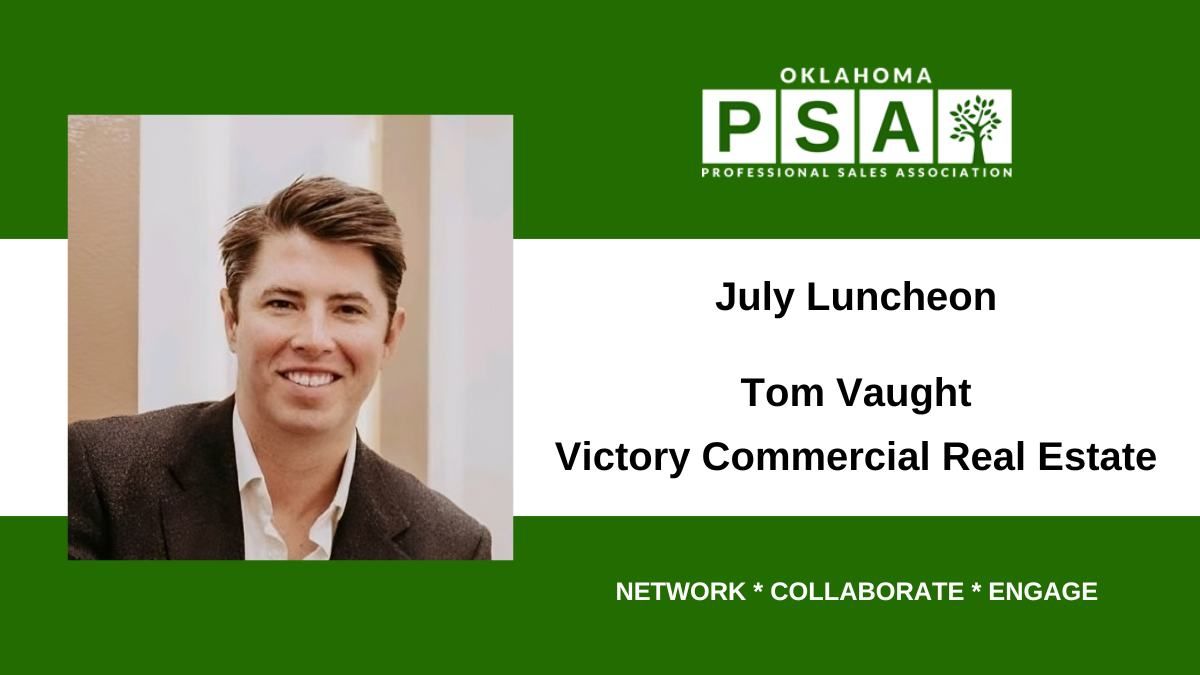 Oklahoma Professional Sales Association - July 2024 Luncheon
