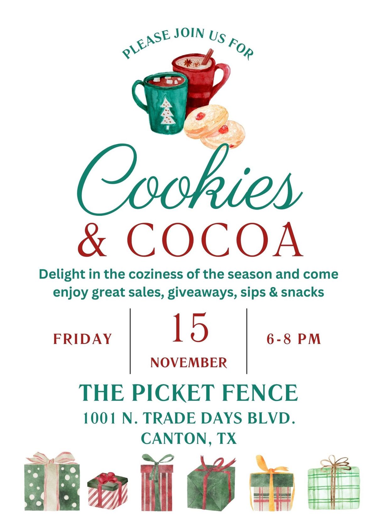 COOKIES & COCOA HOLIDAY OPEN HOUSE  AT THE PICKET FENCE