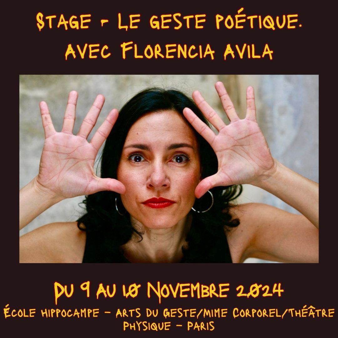 Stage - Le geste Po\u00e9tique. Avec Florencia Avila, \u00e0 Paris 