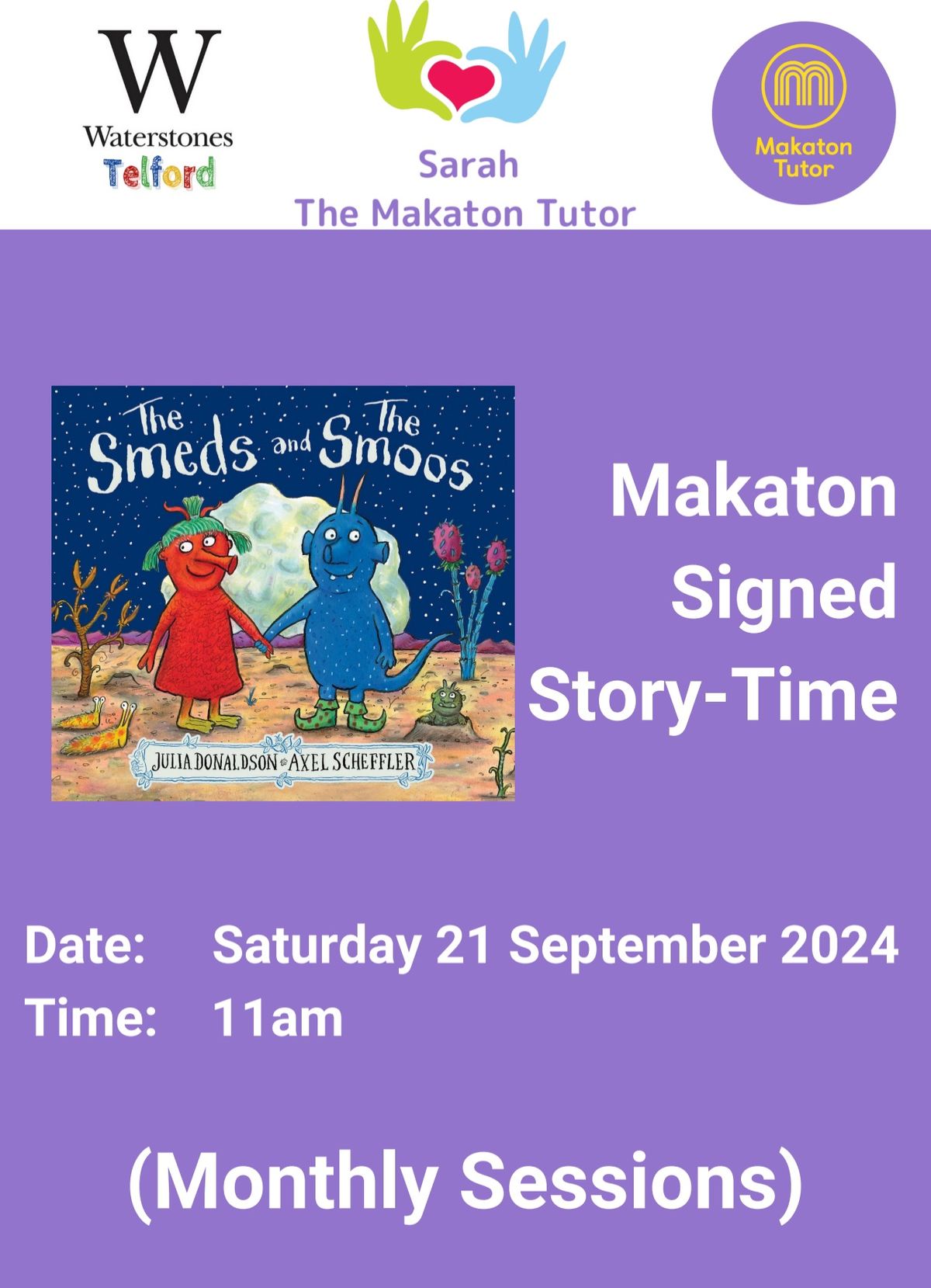 \u2b50\ufe0f Makaton Signed Storytime \u2b50\ufe0f                  \u2018The Smeds & The Smoos\u2019