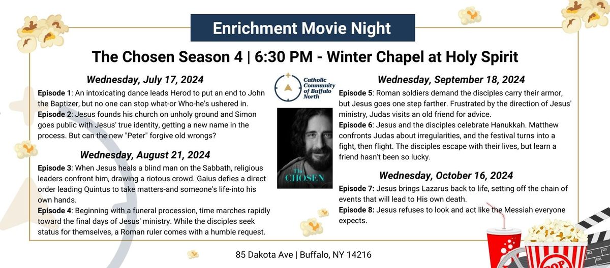 Enrichment Movie Night "The Chosen" Season 4 (Episodes 7 & 8 )