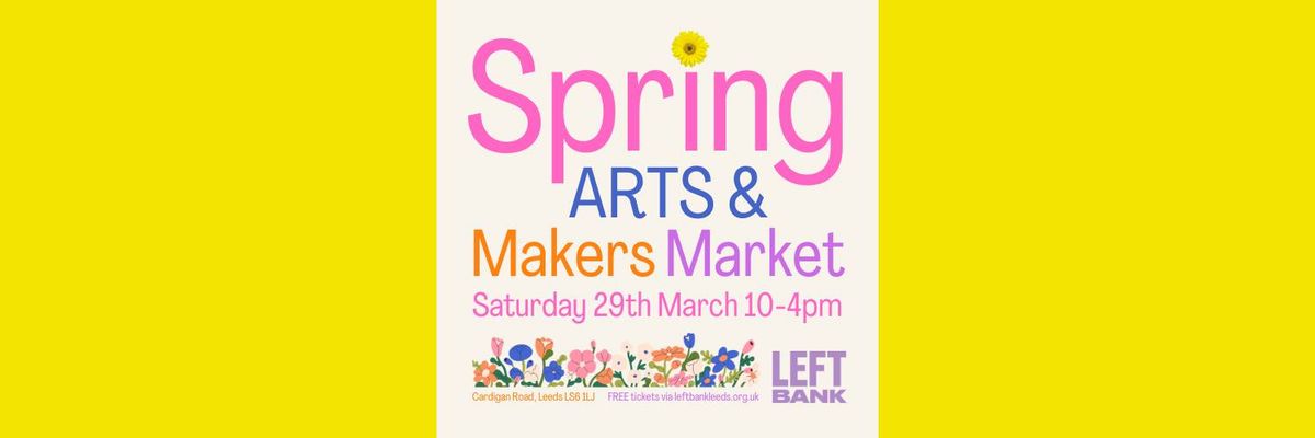 SPRING ARTS & MAKERS MARKET