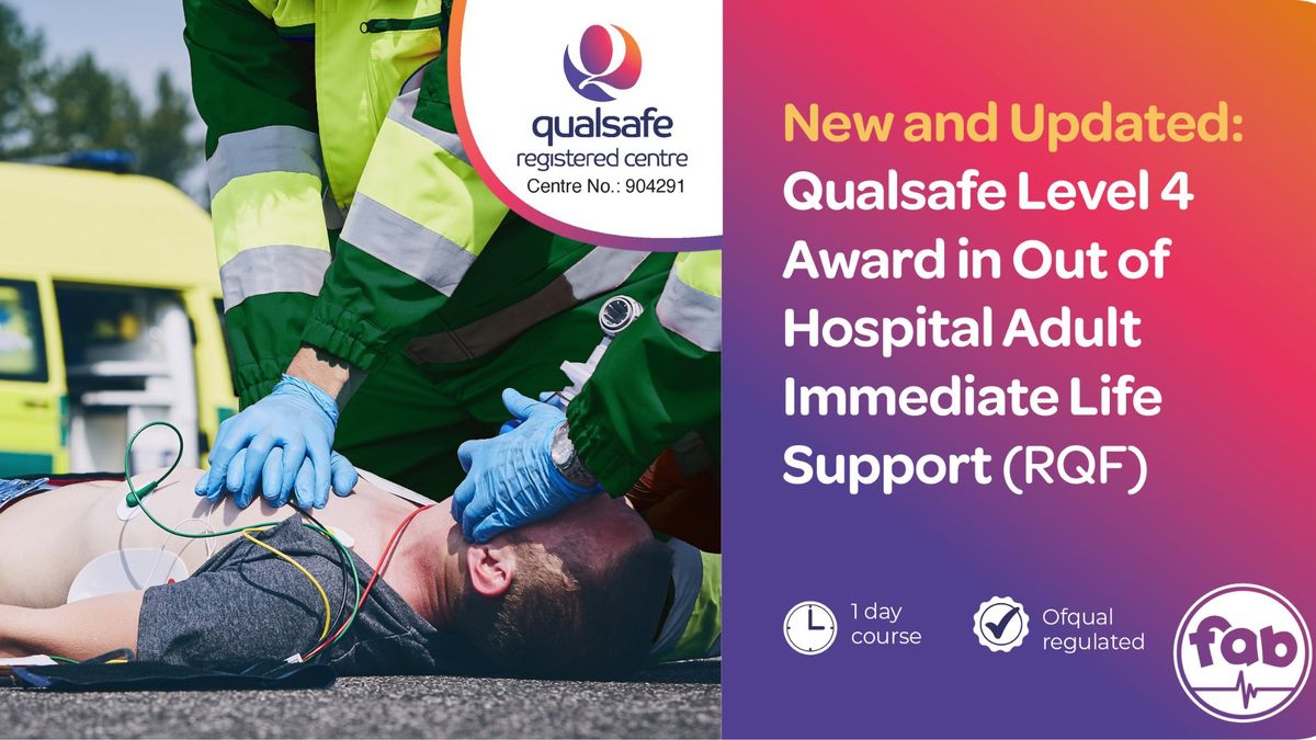 L4 Award in Out of Hospital Adult Immediate Life Support (ILS)