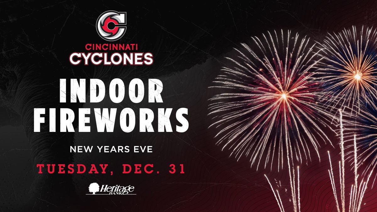 Cyclones Hockey - New Year's Eve featuring Indoor Fireworks