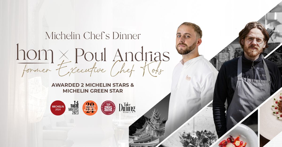 hom x Poul Andrias: Michelin Chef's Dinner