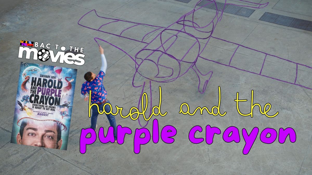 BAC to the Movies: Harold and the Purple Crayon