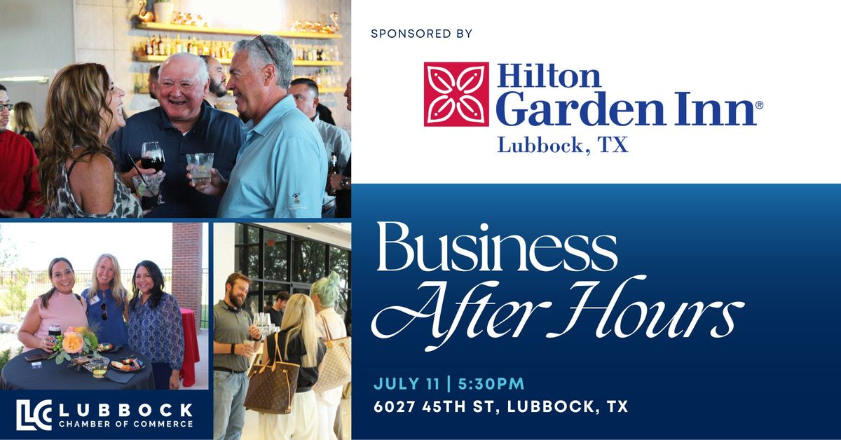 Business After Hours Sponsored by Hilton Garden Inn