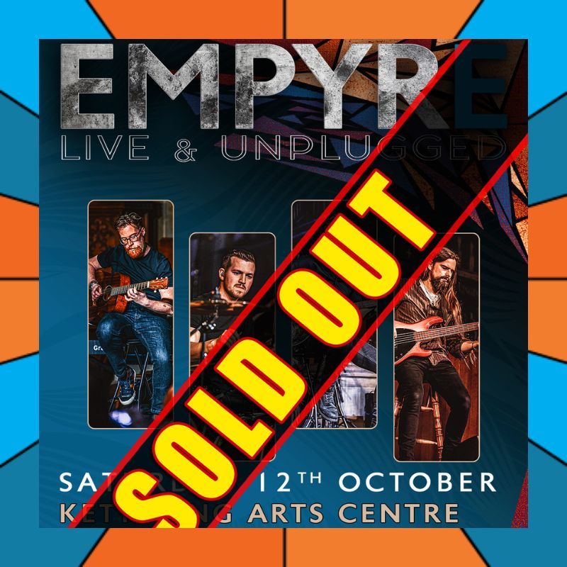 EMPYRE Live & Unplugged SOLD OUT