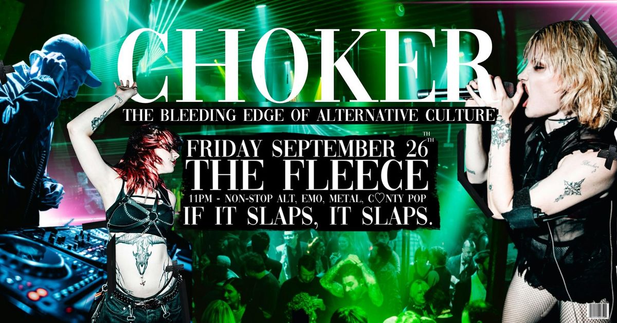 CHOKER: The Bleeding Edge of Alternative Culture