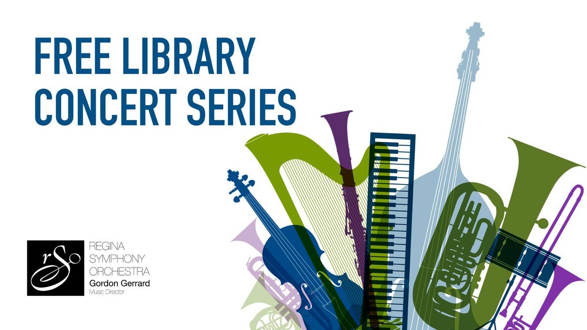 Regina Symphony Orchestra: Free Library Concert Series