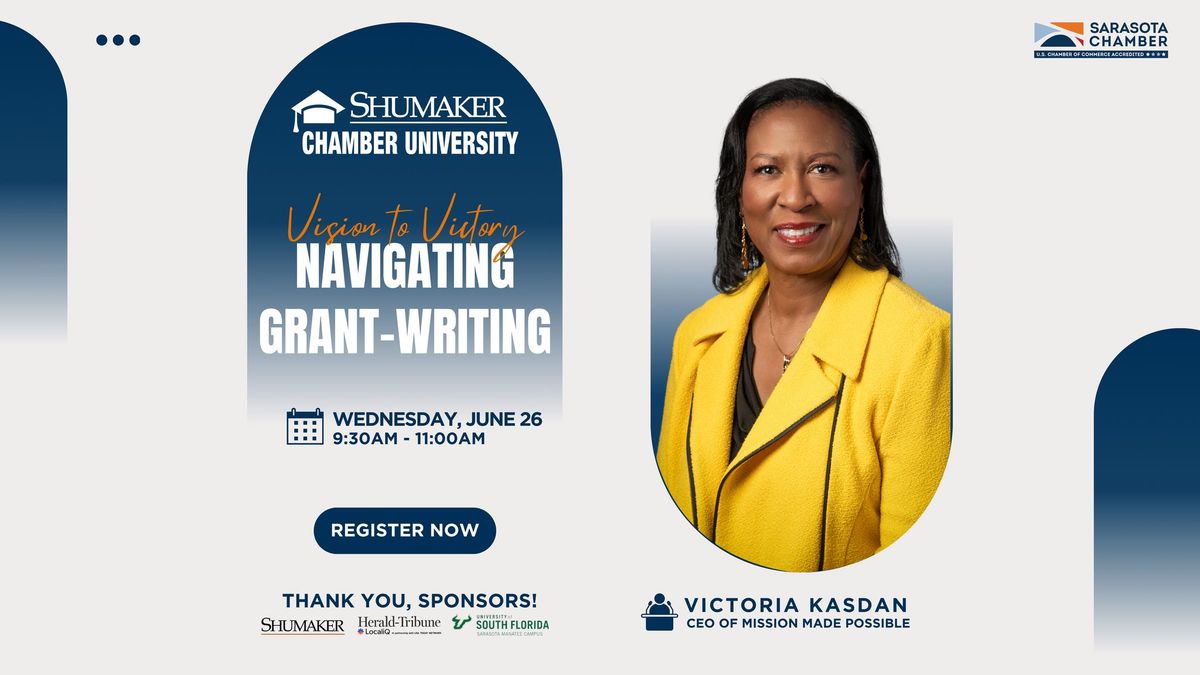 Shumaker Chamber University: From Vision to Victory: Navigating Grant-Writing