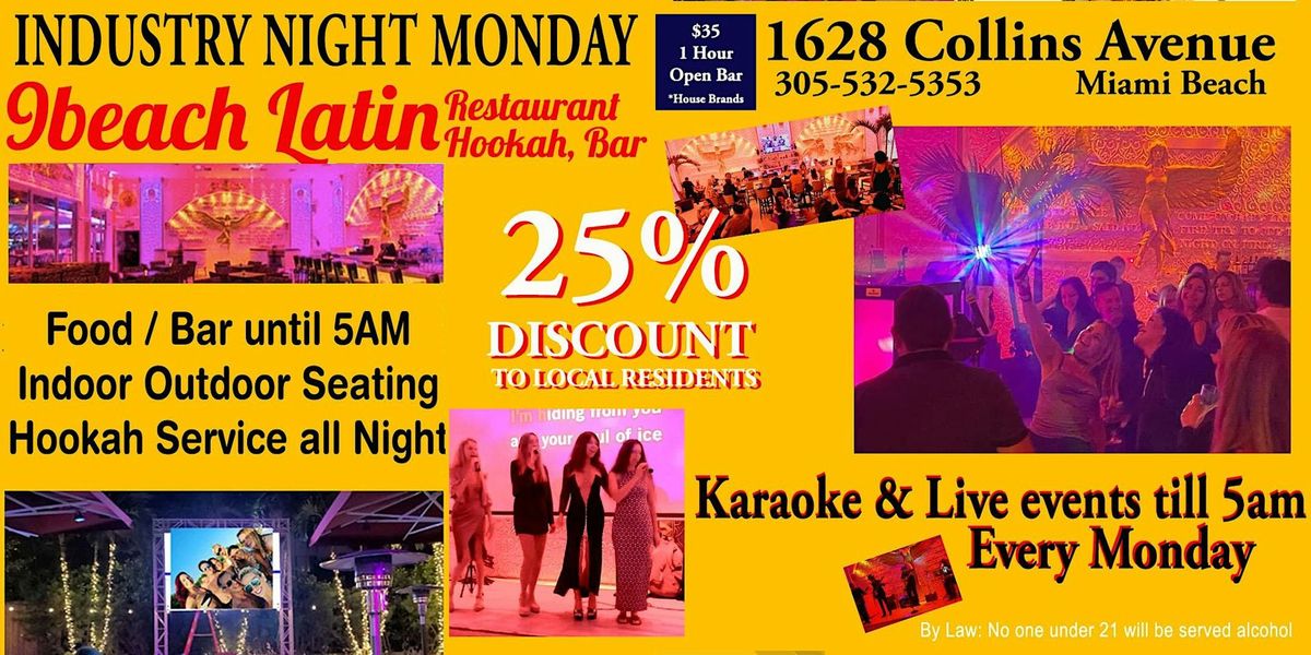 INDUSTRY NIGHT MONDAY IN MIAMI BEACH 9PM TO 5AM @ 9beach Latin