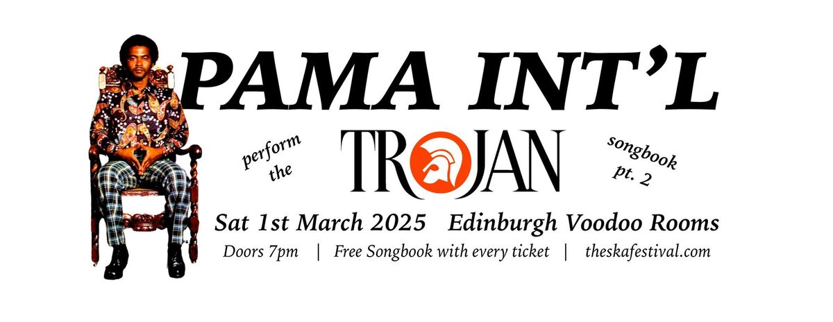 Pama Int'l perform the Trojan Songbook pt.2 - Edinburgh