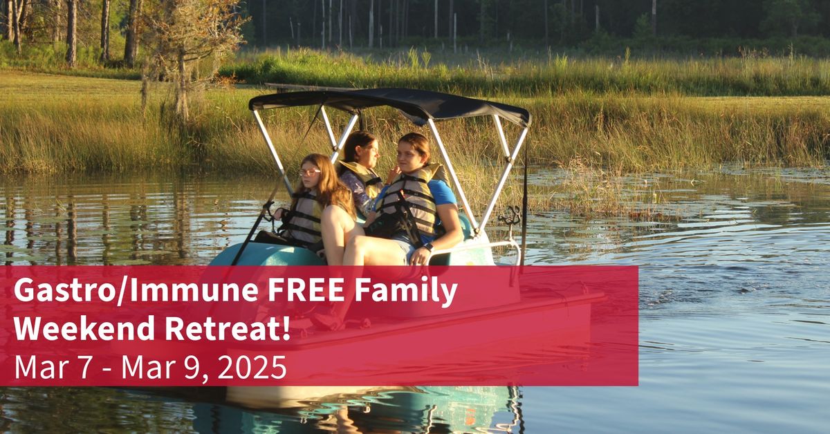 Gastro\/Immune FREE Family Weekend Retreat