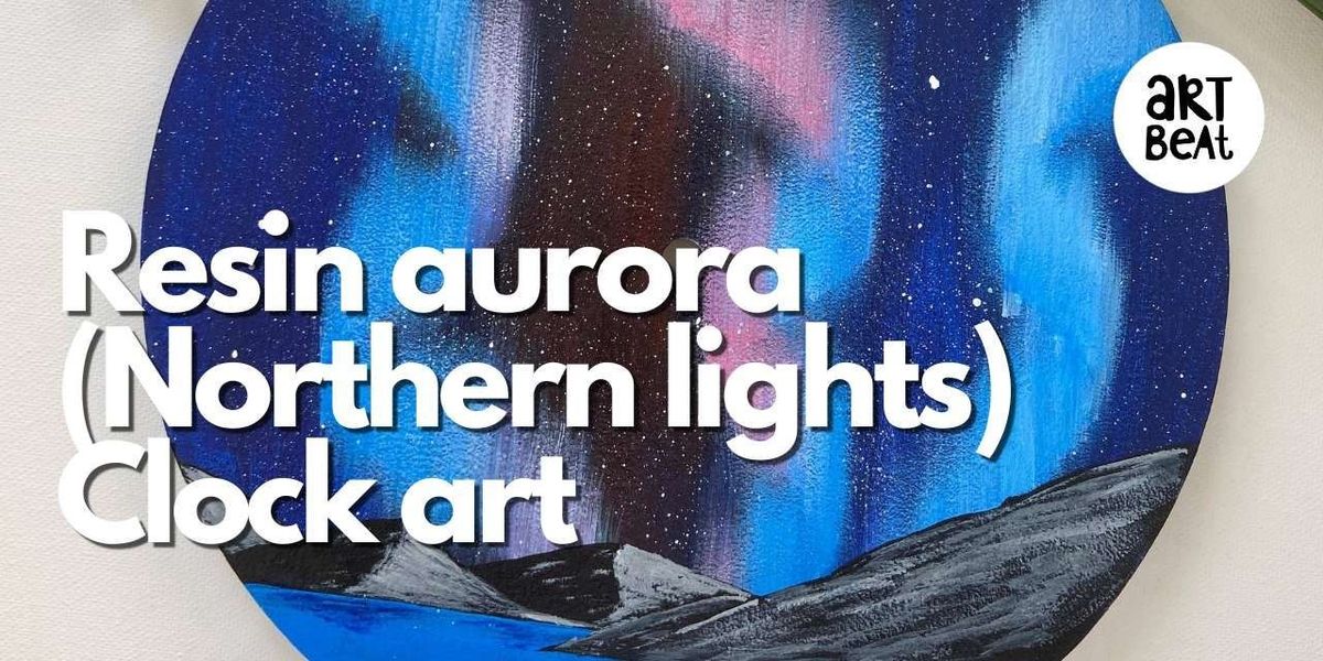 Resin Aurora (Northern lights) clock art