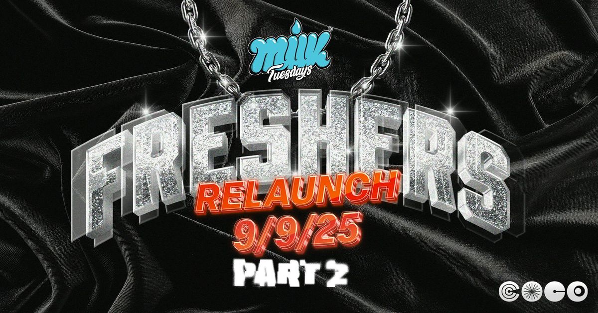 MILK TUESDAYS | FRESHERS WEEK 2 | COCO