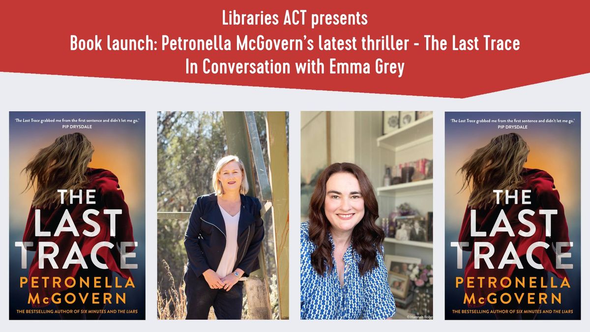 Book launch: Petronella McGovern\u2019s latest thriller - The Last Trace with Emma Grey