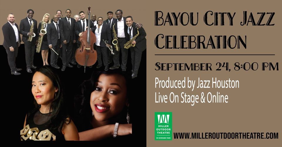 Bayou City Jazz Celebration Produced By Jazz Houston