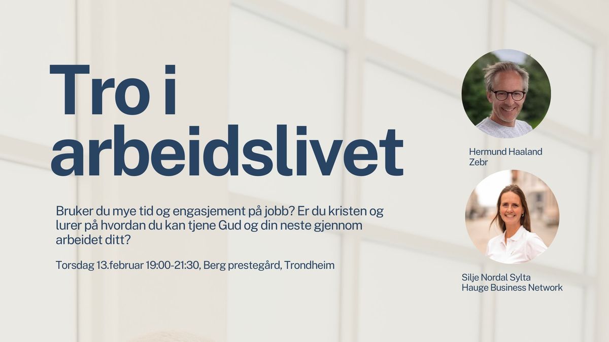 Tro i arbeidslivet Trondheim