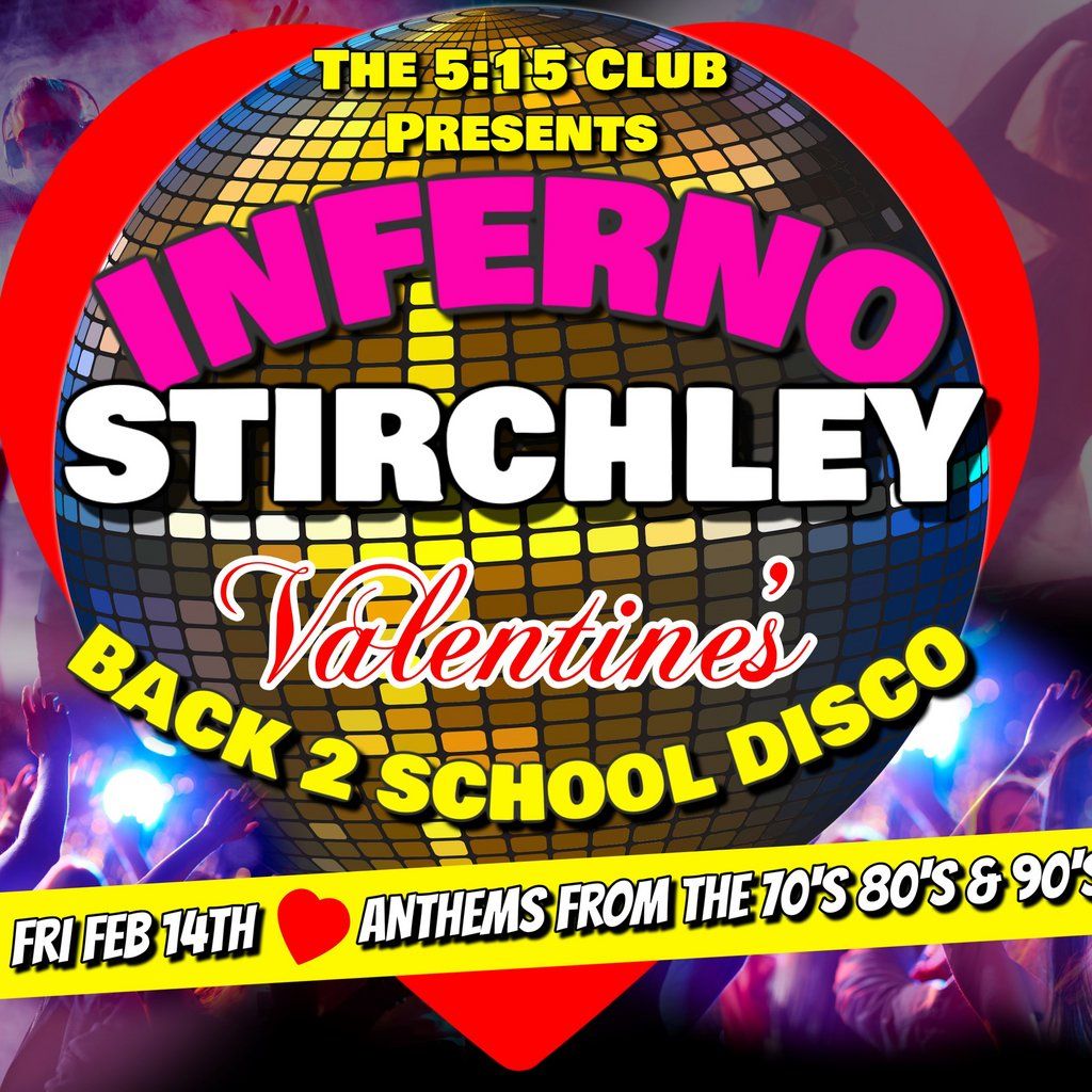 Inferno Back To School Valentine's Disco