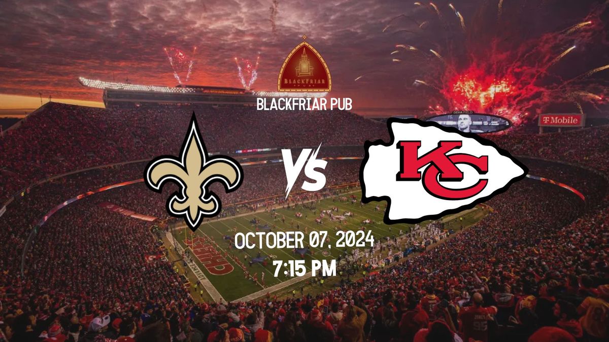 Saints vs Chiefs | Watch Party at Blackfriar Pub